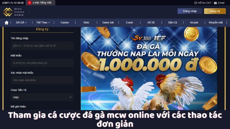 Tham gia cá cược đá gà mcw online với các thao tác đơn giản